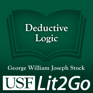 Deductive Logic Deductive Logic